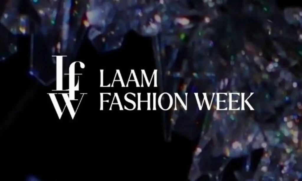 LAAM Fashion Week Season 2 promotional image featuring Pakistani fashion designers and runway showcases in Lahore.